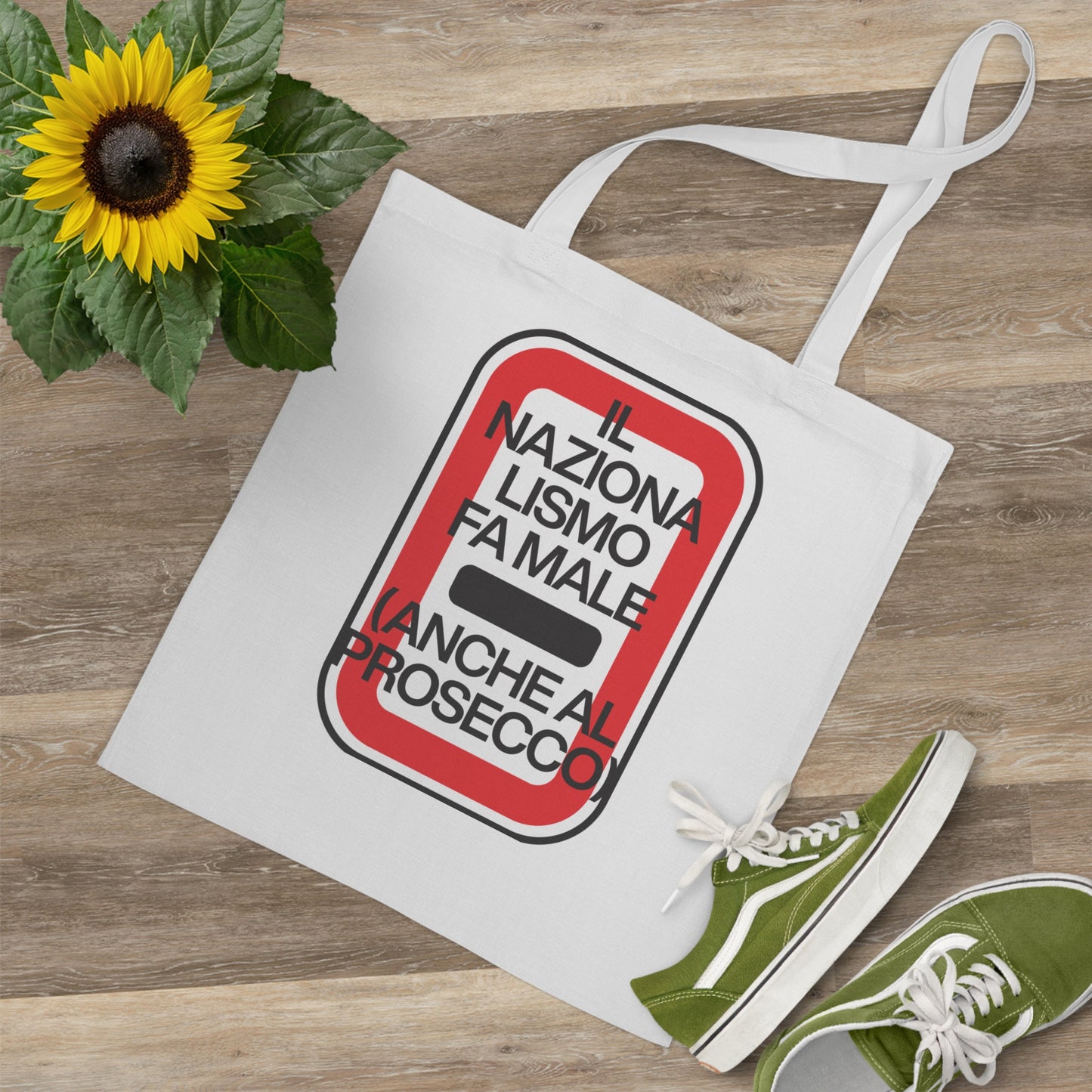 Il Nazionalismo Fa Male Tote Bag – Ironica, Intelligente, Indispensabile